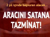 Aracını satana değer tazminatı