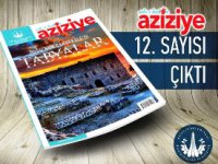 Şehr’i Kadim Aziziye 12. Sayısıyla Okurlarıyla Buluşuyor.