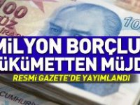 3 milyon borçluya ek süre Resmi Gazete'de.