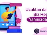 Uzaktan da Olsa Biz Hep Yanınızdayız