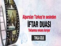 Türkeş'in iftar duası tıklanma tekoru kırıyor...