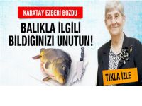 Canan Karatay balıkta ezberi bozdu