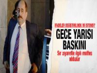 Zekeriya Öz'den emniyete gece yarısı baskını