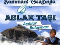 Sümmani Baba’nın memleketinde Aşıklar geçidi