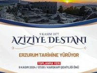 Aziziye Destanı ruhu yaşatılacak