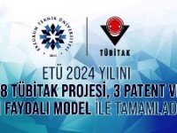 ETÜ 2024 yılını 28 TÜBİTAK projesi, 3 patent ve 1 faydalı model ile tamamladı