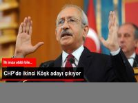 CHP'de İkinci Köşk Adayı