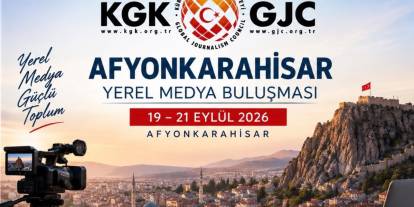 KGK Yerel Medya Buluşması Afyonkarahisar’da! 50 ilden gazeteciler aynı masada buluşacak