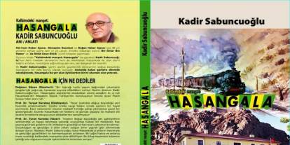'Kalbimdeki manşet: Hasangala' kitabı baskıda