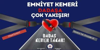 “Dadaş Kemer Takar!” Projesiyle Trafik Güvenliğine Dikkat Çekiliyor