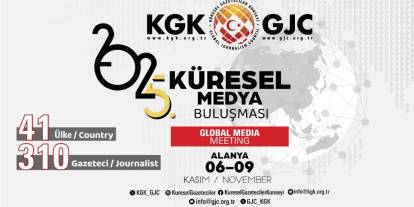 KGK “5. Küresel Medya Buluşması” Alanya’da başlıyor