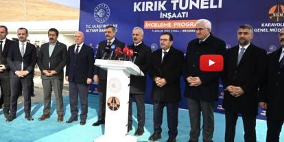 Bakan Uraloğlu: "Dağların kalbine mühendislik imzası atan bir eser"