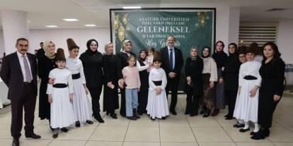 Atatürk Üniversitesi özel vakıf okulları ailesi iftar sofrasında buluştu
